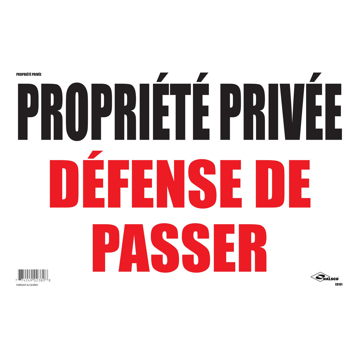 Affiche "Propriété privée – Défense de passer", 16" x 24"